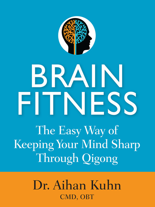 Title details for Brain Fitness by Aihan Kuhn - Wait list